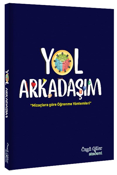 Yol Arkadaşım Mizaçlara Göre Öğrenme Yöntemleri - Özgü Güler Akademi